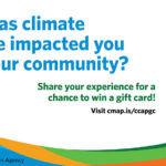 Help CMAP understand how climate change has impacted your community