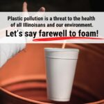 Take action to ban foam foodware in Illinois